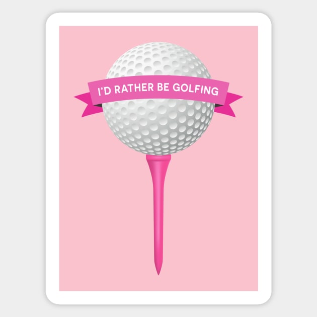 I'd Rather Be Golfing Sticker by SWON Design